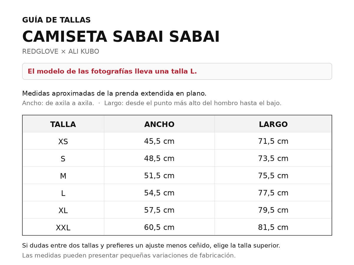 Guía de tallas camiseta Sabai Sabai Redglove x Ali Kubo - modelo talla L